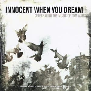 Celebrating The Music of Tom Waits