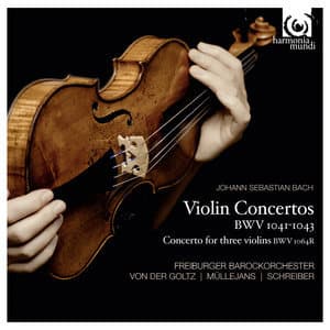 Johann Sebastian Bach : Violin Concertos