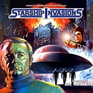 Starship Invasions (Original Motion Picture Soundtrack)