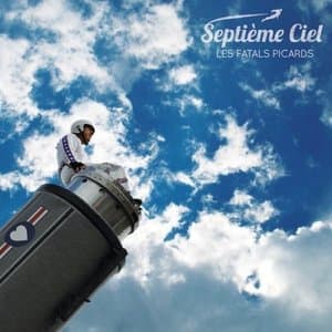 Septieme ciel Les Fatals Picards