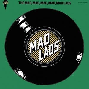 The Mad, Mad, Mad, Mad, Mad Lads
