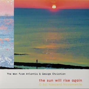 The Sun Will Rise Again / O Sol Nascera Novamente