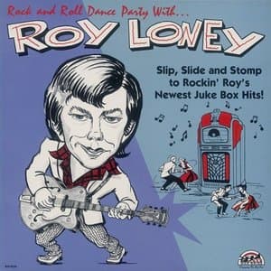 Rock And Roll Dance Party With... Roy Loney