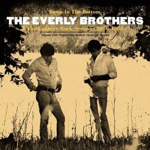 Down In the Bottom: The Country Rock Sessions 1966-1968