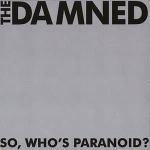 So, Whos Paranoid