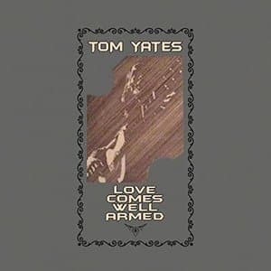 Love Comes Well Armed (2021 Remaster)