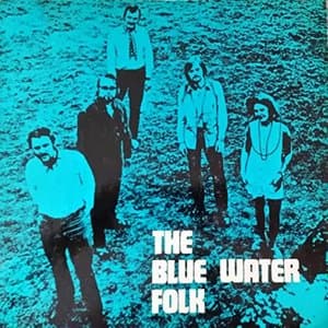 The Blue Water Folk