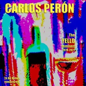 The Yello Remixes 1978-2021