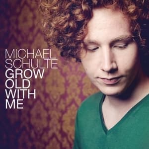 Grow Old With Me
