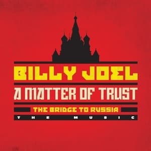 A Matter Of Trust - The Bridge To Russia