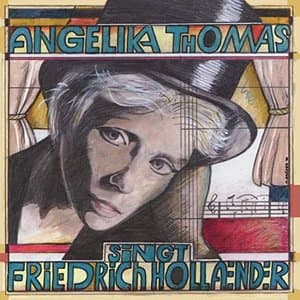 Angelika Thomas singt Friedrich Hollaender