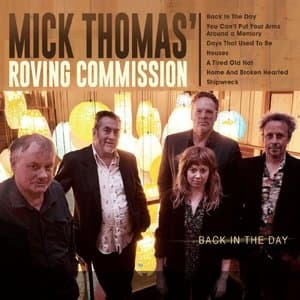 Back In The Day (Mick Thomas Roving Commission)