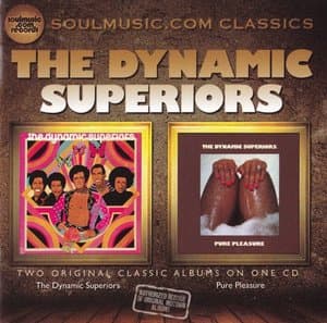 The Dynamic Superiors & Pure Pleasure