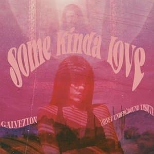 Some Kind of Love