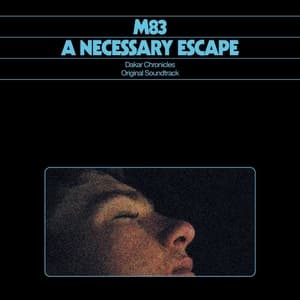 A Necessary Escape (Dakar Chronicles Original Soundtrack)