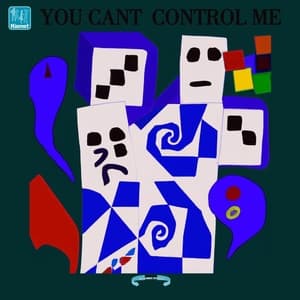 You Can't Control Me (Radio Edit)