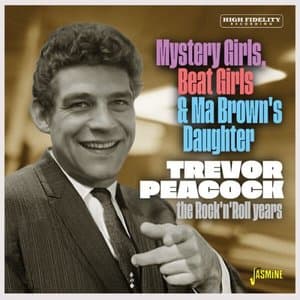 Mystery Girls, Beat Girls & Ma Browns Daughter: The Rock & Roll Years