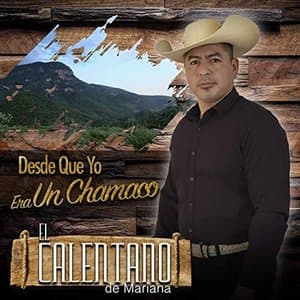 Desde Que Yo Era Un Chamaco