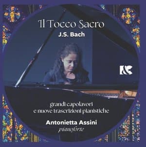 Il Tocco Sacro (Grandi capolavori e nuove trascrizioni pianistiche)