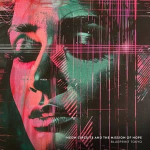Neon Circuits and the Mission of Hope