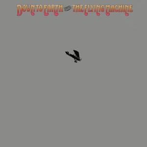 Down to Earth with The Flying Machine (Expanded Edition) [Bonus Tracks Version]