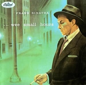 In The Wee Small Hours {1998 Remaster}