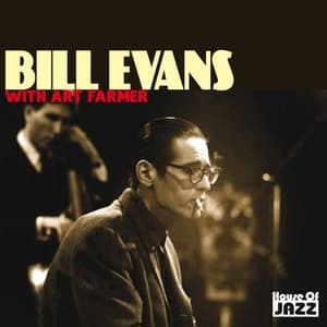 Bill Evans: With Art Farmer