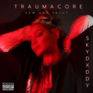TRAUMACORE (Raw & Uncut) (2025)