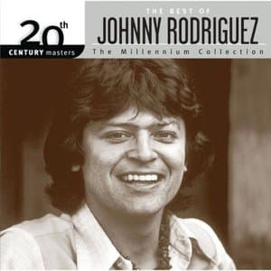 The Best Of Johnny Rodriguez - 20th Century Masters - The Millennium Collection