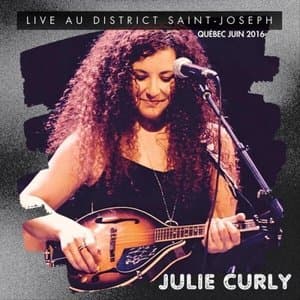 Live au District Saint-Joseph (Quebec Juin 2016)