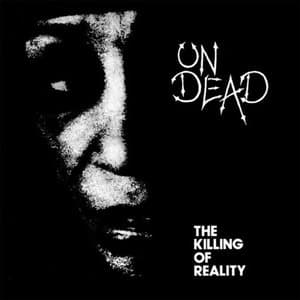 The Killing Of Reality