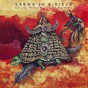 Karma Is a Bitch (Ou Les Trois Morts De Dr Sadd)