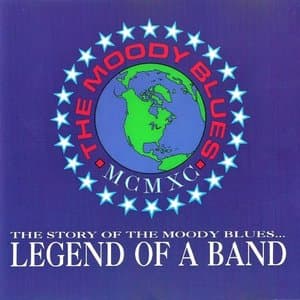 The Story Of The Moody Blues...Legend Of A Band
