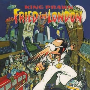 Fried In London