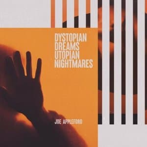 Dystopian Dreams Utopian Nightmares