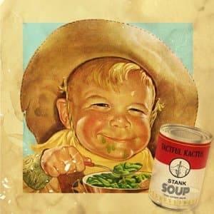 Stank Soup