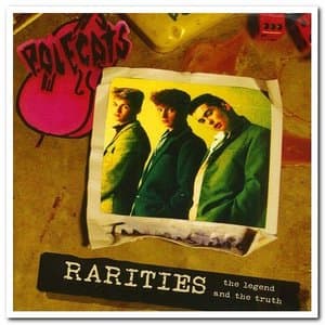 Rarities - The Legend And The Truth
