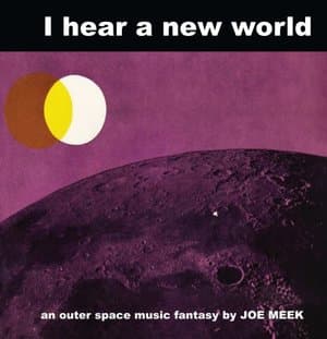 I Hear a New World