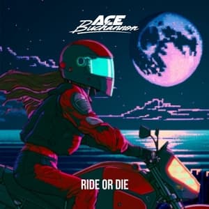 Ride Or Die