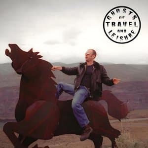 Ghosts of Travel and Leisure