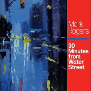30 Minutes From Water Street