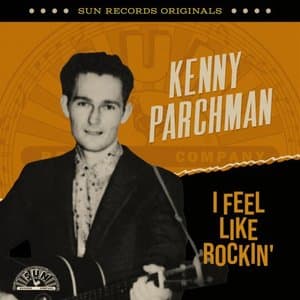 Sun Records Originals: I Feel Like Rockin