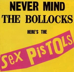 Never Mind The Bollocks