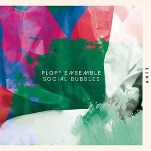 plop: ensemble - social bubbles