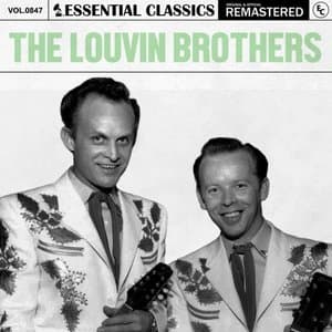 Essential Classics, Vol. 847: The Louvin Brothers