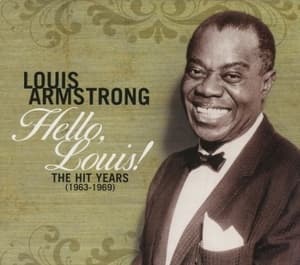 Hello, Louis! The Hit Years (1963-1969)