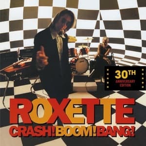 Crash! Boom! Bang! (30th Anniversary Edition)