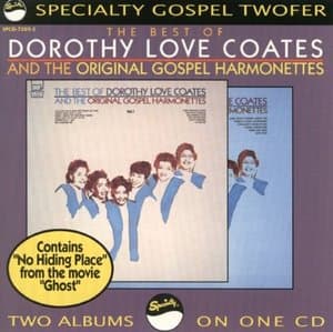 The Best Of Dorothy Love Coates & The Original Gospel Harmonettes