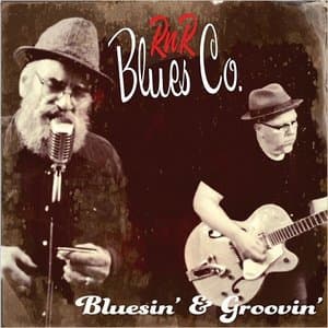 Bluesin & Groovin