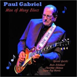 Man Of Many Blues (Feat. Duke Robillard, Christine Ohlman & Sugar Ray Norcia)